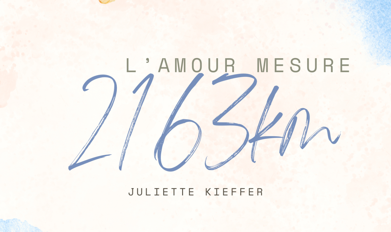 L'amour mesure 2163 kilomètres.