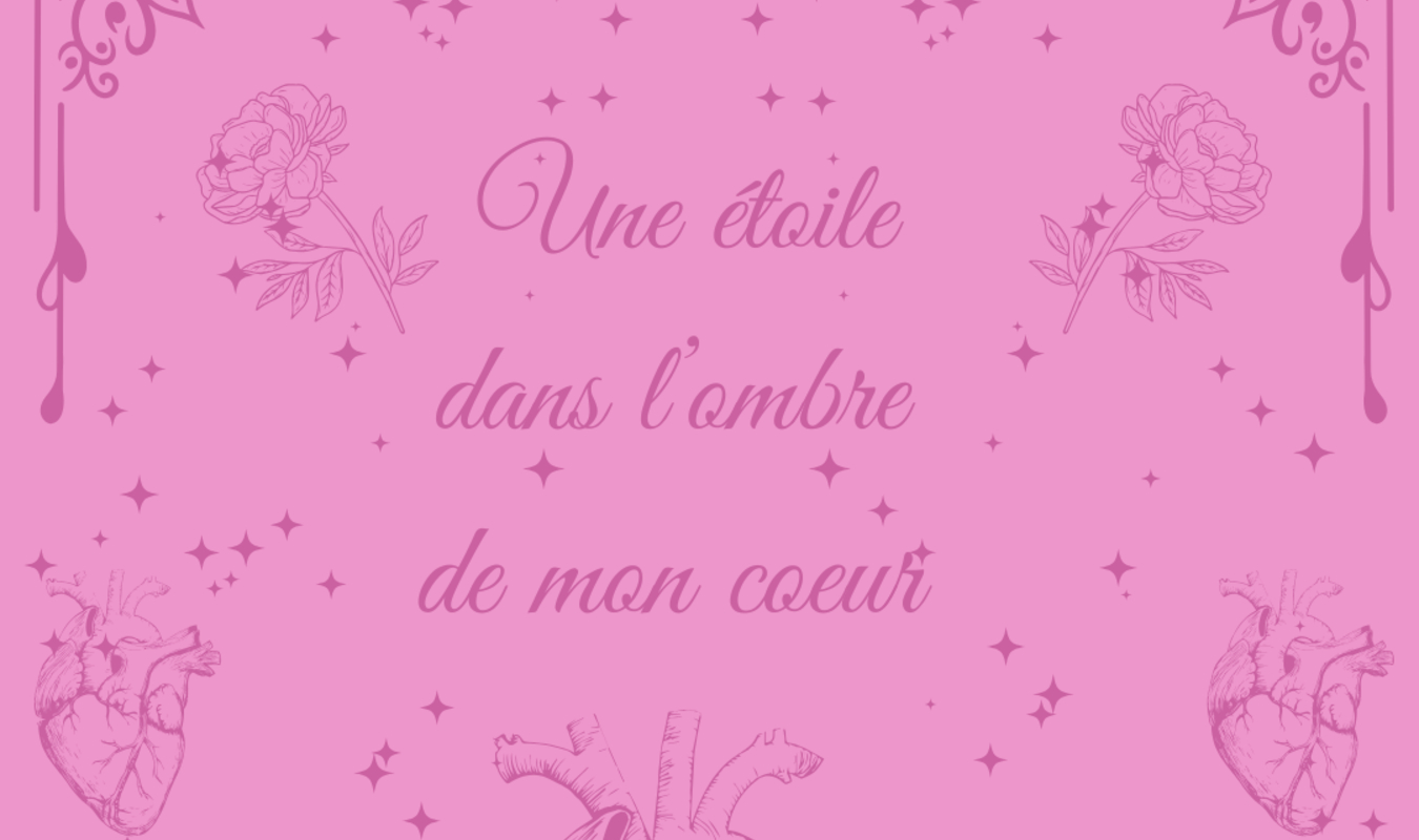 Une étoile dans l'ombre de mon coeur 