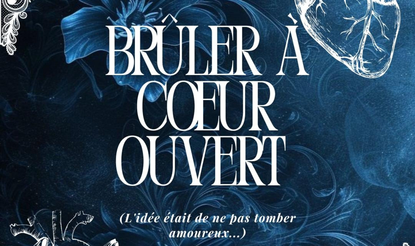 Brûler À Cœur Ouvert