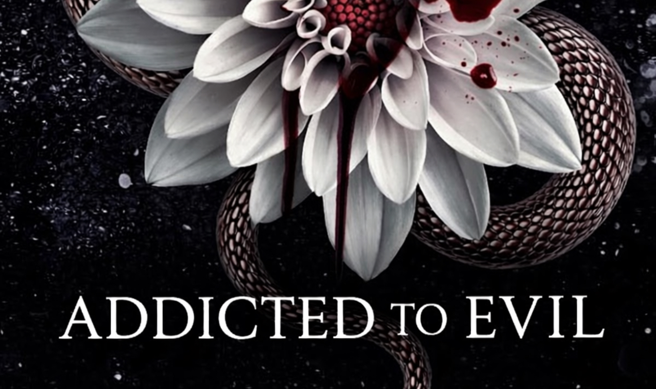 ADDICTED TO EVIL 