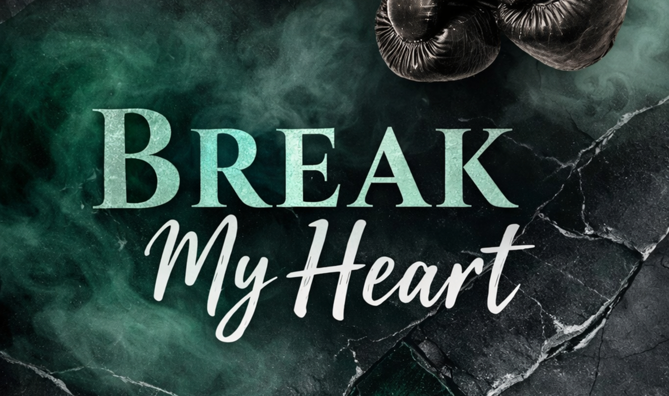 Break My Heart