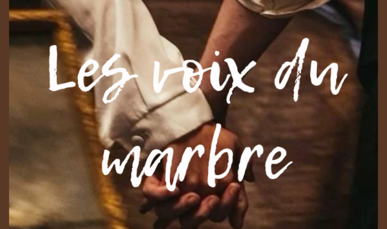 Les voix du marbre