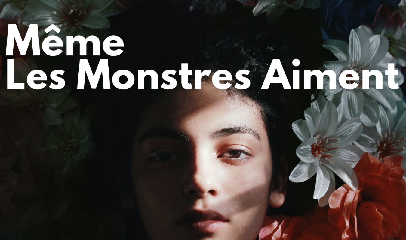 Même Les Monstres Aiment