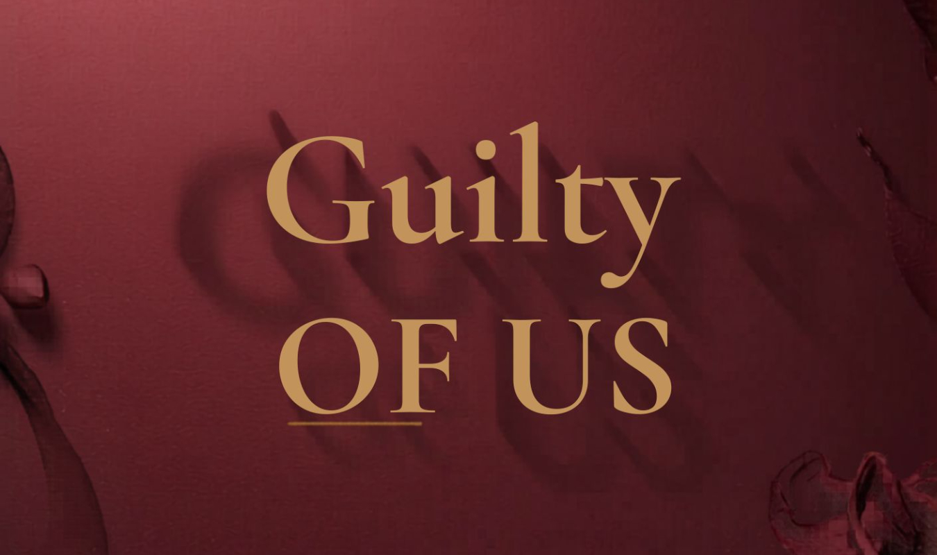 Guilty of us 