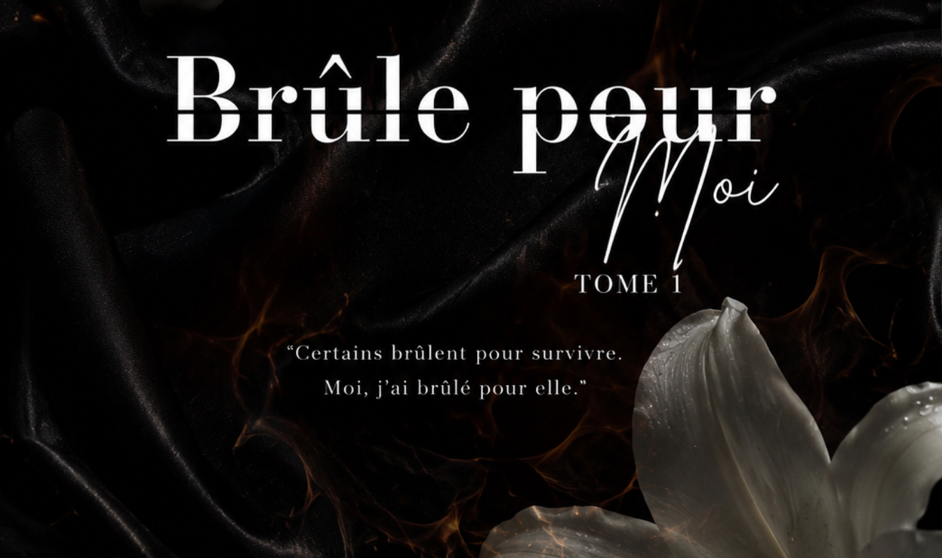 Brûle pour moi 