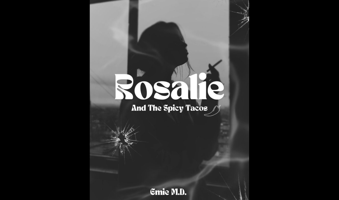Rosalie and The Spicy Tacos