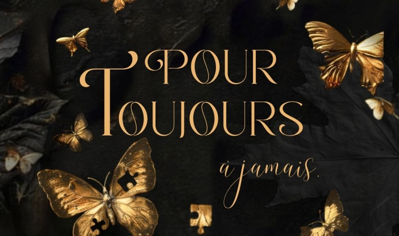 Pour toujours... à jamais.