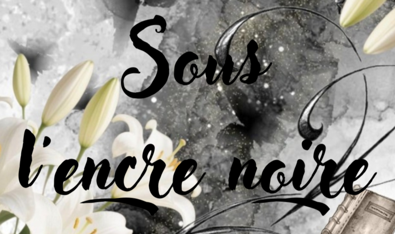 Sous l'encre noire 