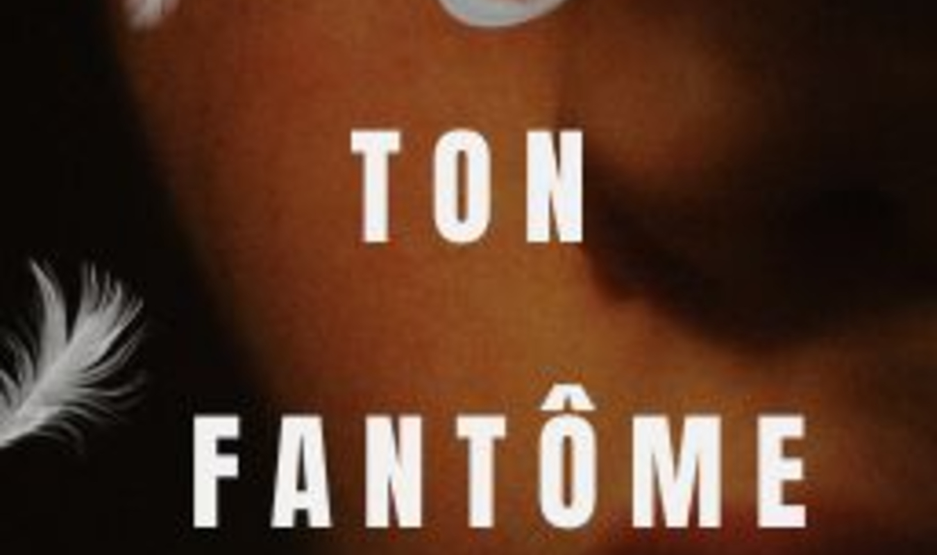 Ton fantôme