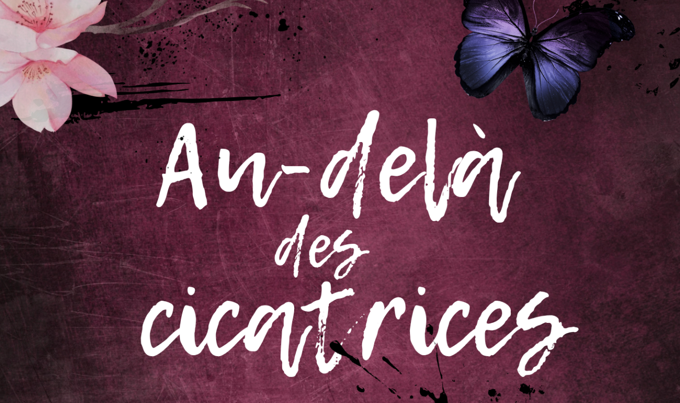Au-delà des cicatrices 