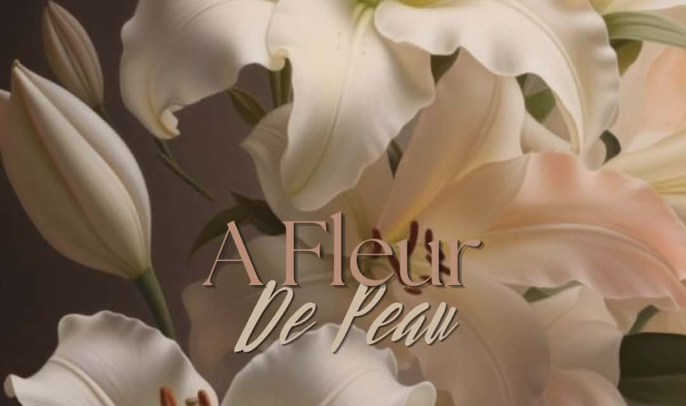 À Fleur de Peau