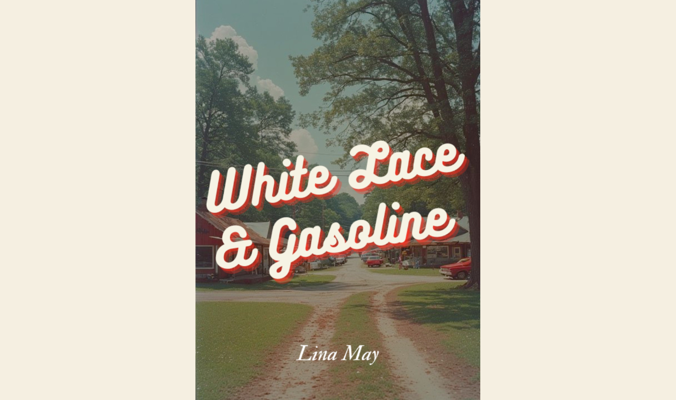 White Lace & Gasoline
