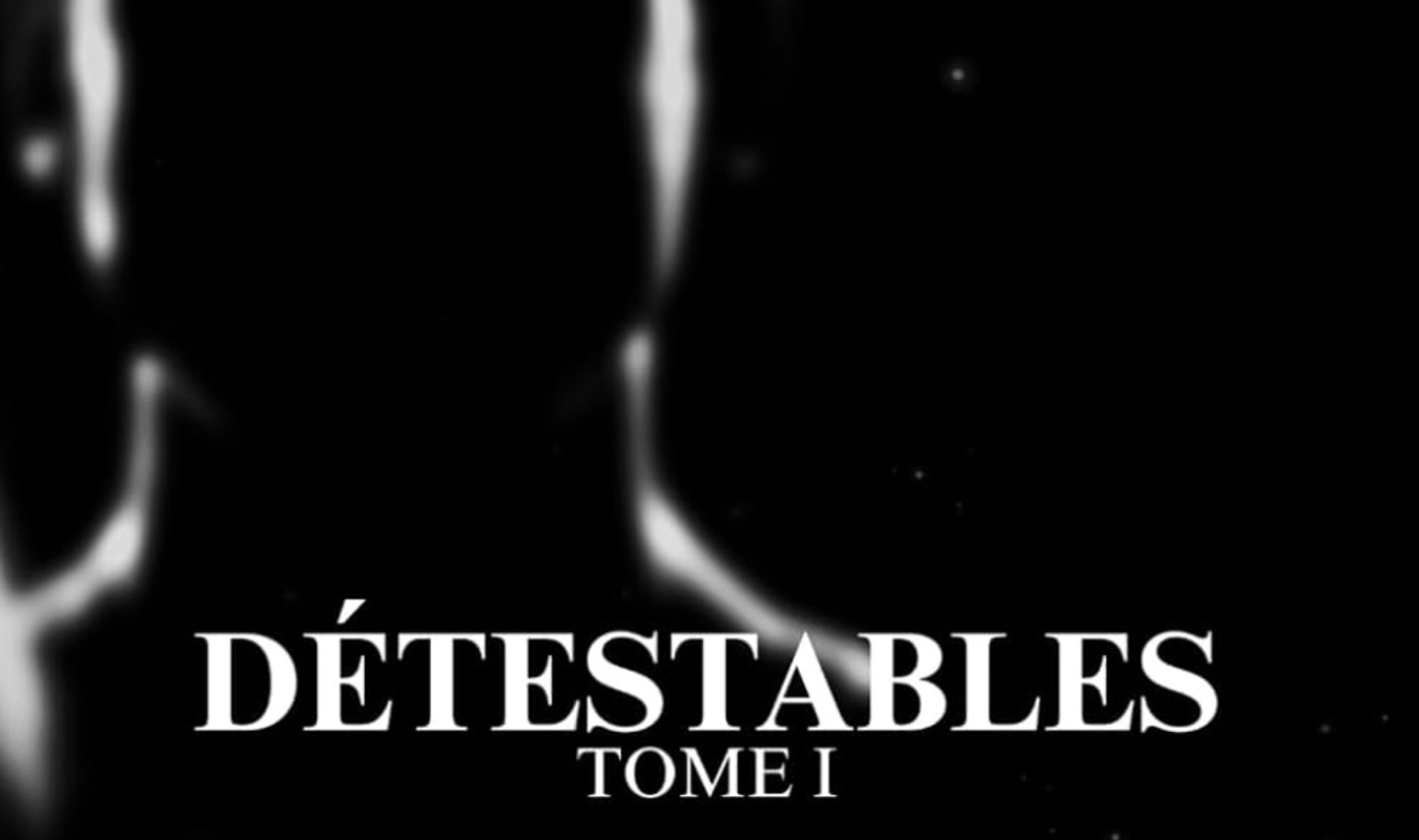 DÉTESTABLES