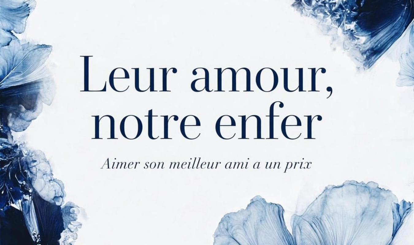 Leur amour, notre enfer 