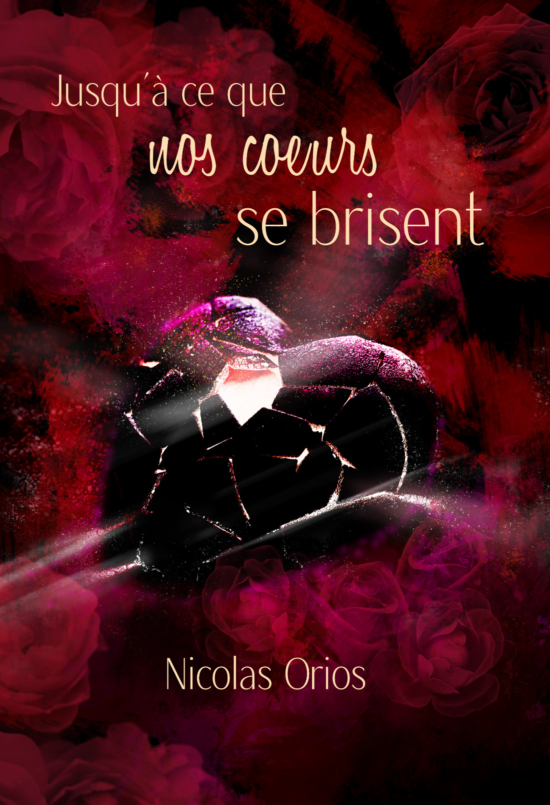 Jusqu'à ce que nos cœurs se brisent