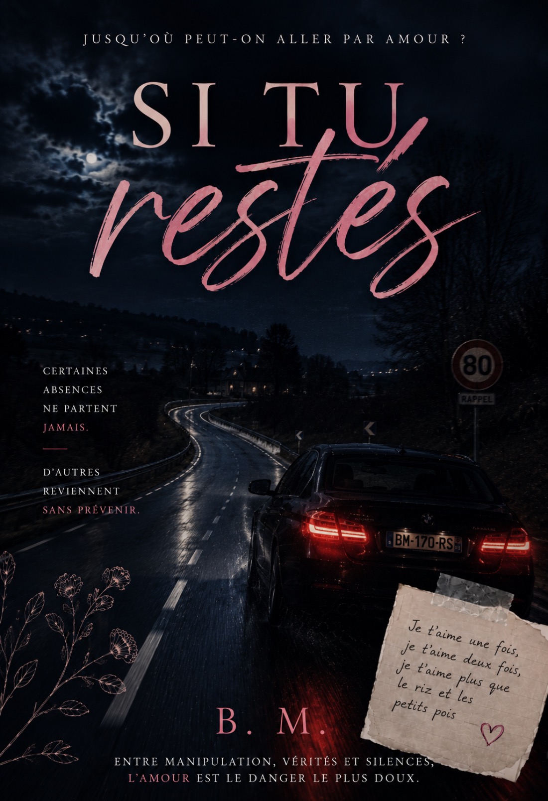 Si tu restes 