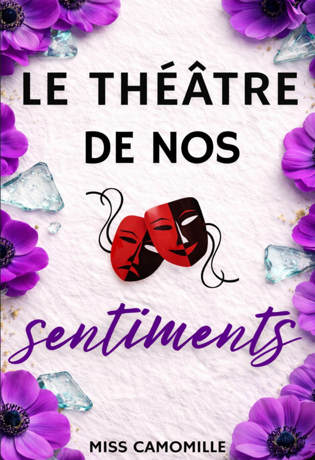 Le théâtre de nos sentiments