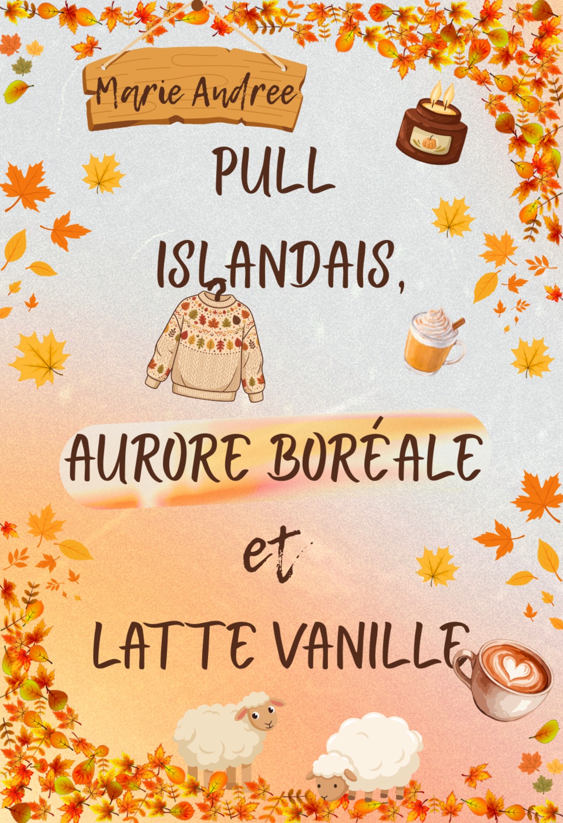 Pull islandais, aurore boréale et latte vanille