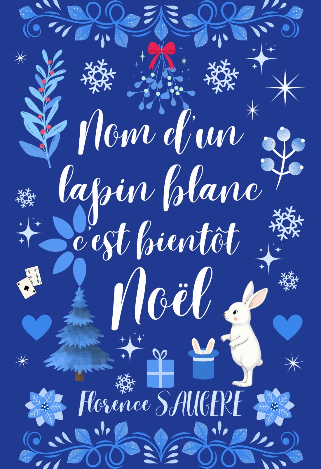 Nom d'un lapin blanc c'est déjà Noël