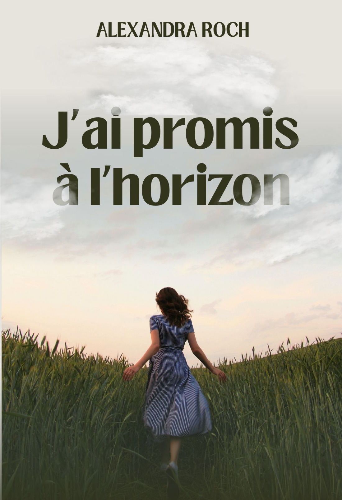 J'ai promis à l'horizon