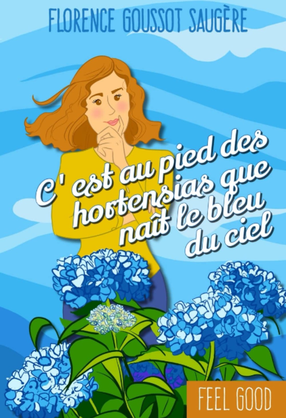 C'est au pied des hortensias que naît le bleu du ciel