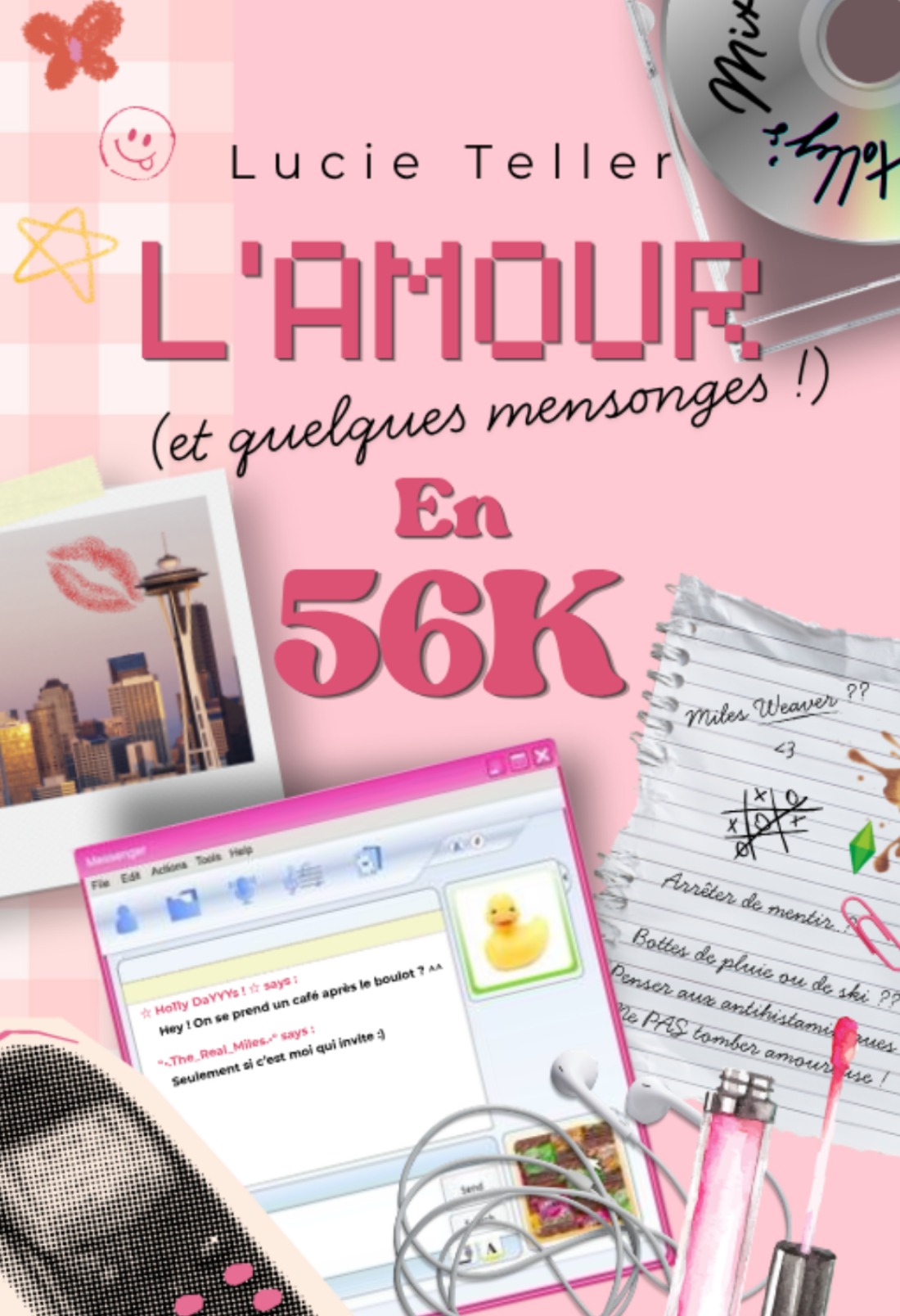 L'amour (et quelques mensonges !) en 56k