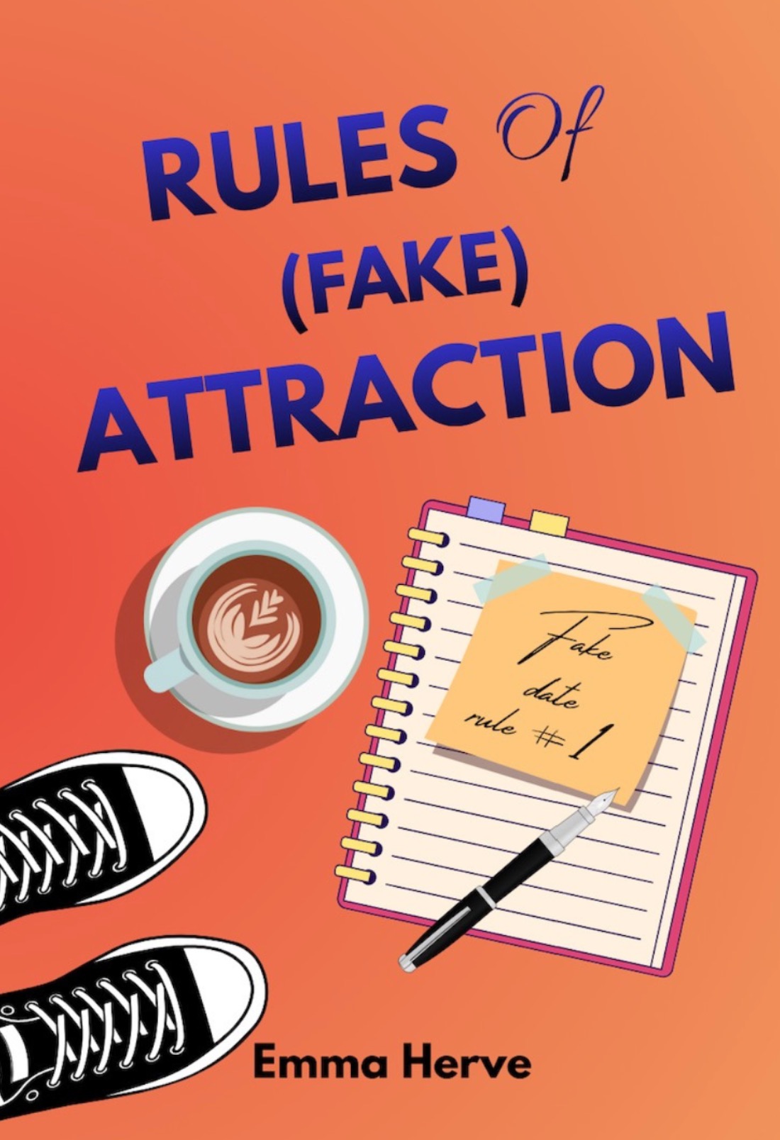 [SOUS CONTRAT D'EDITION]       Rules Of (Fake) Attraction