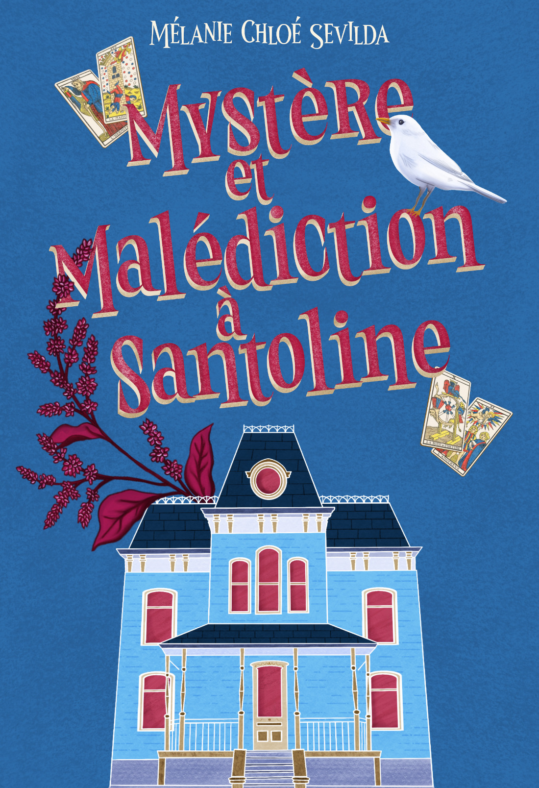Mystère et Malédiction à Santoline