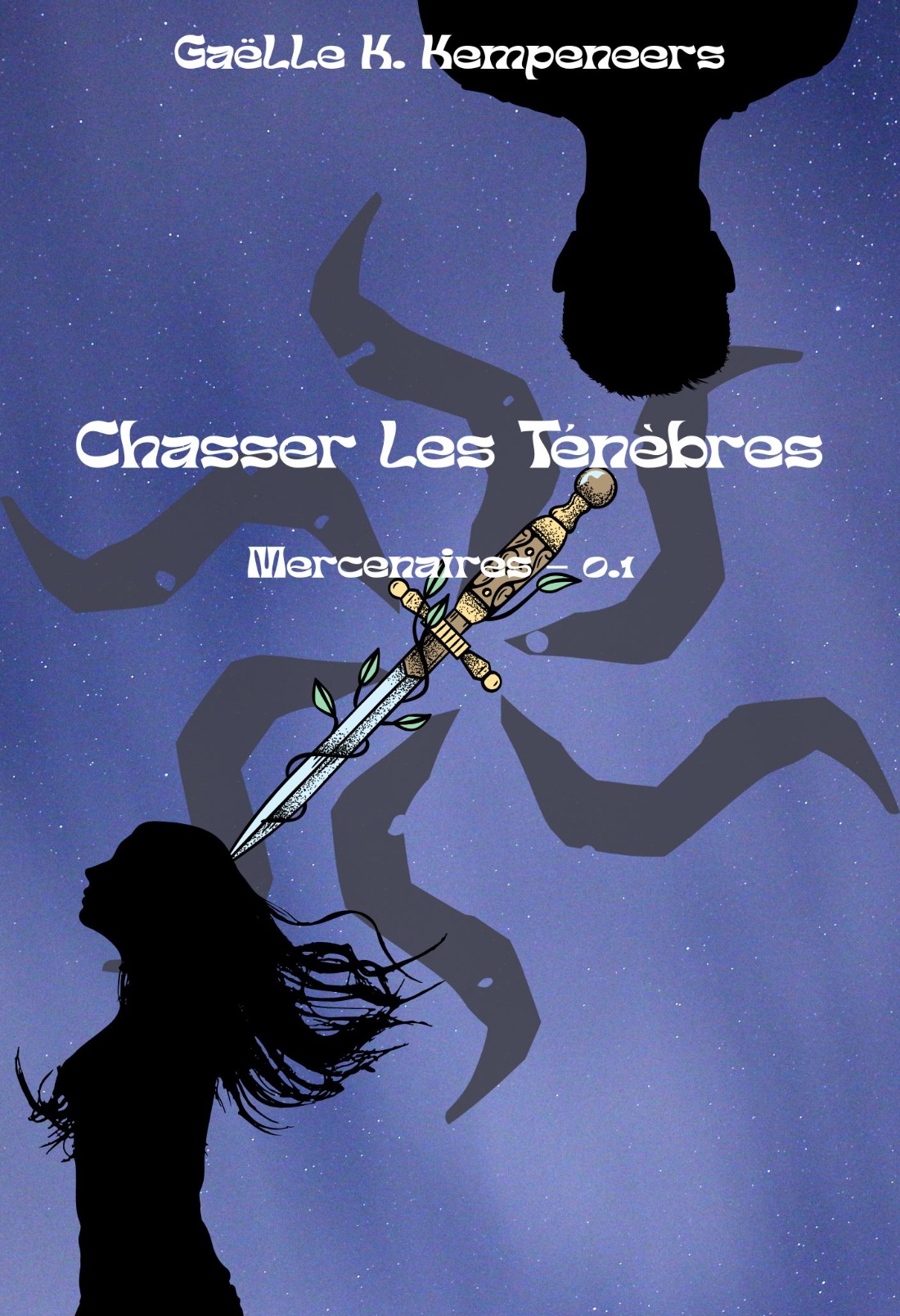 Chasser les Ténèbres