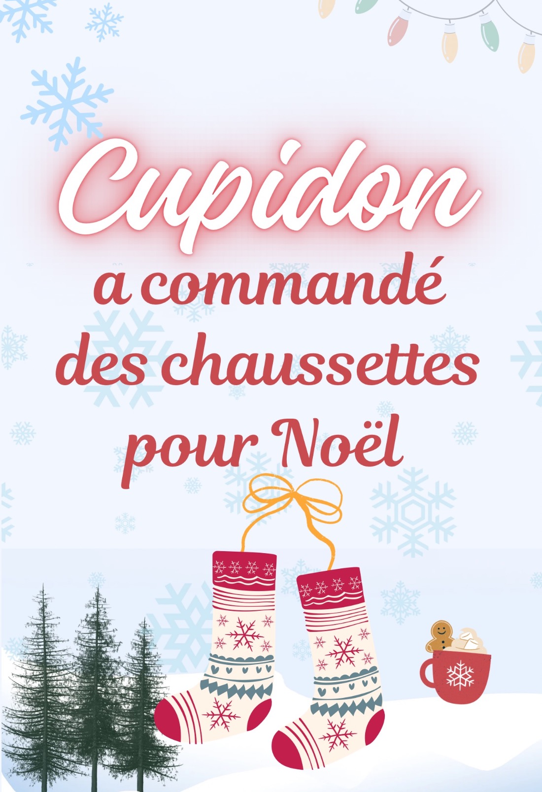 Cupidon a commandé des chaussettes pour Noël
