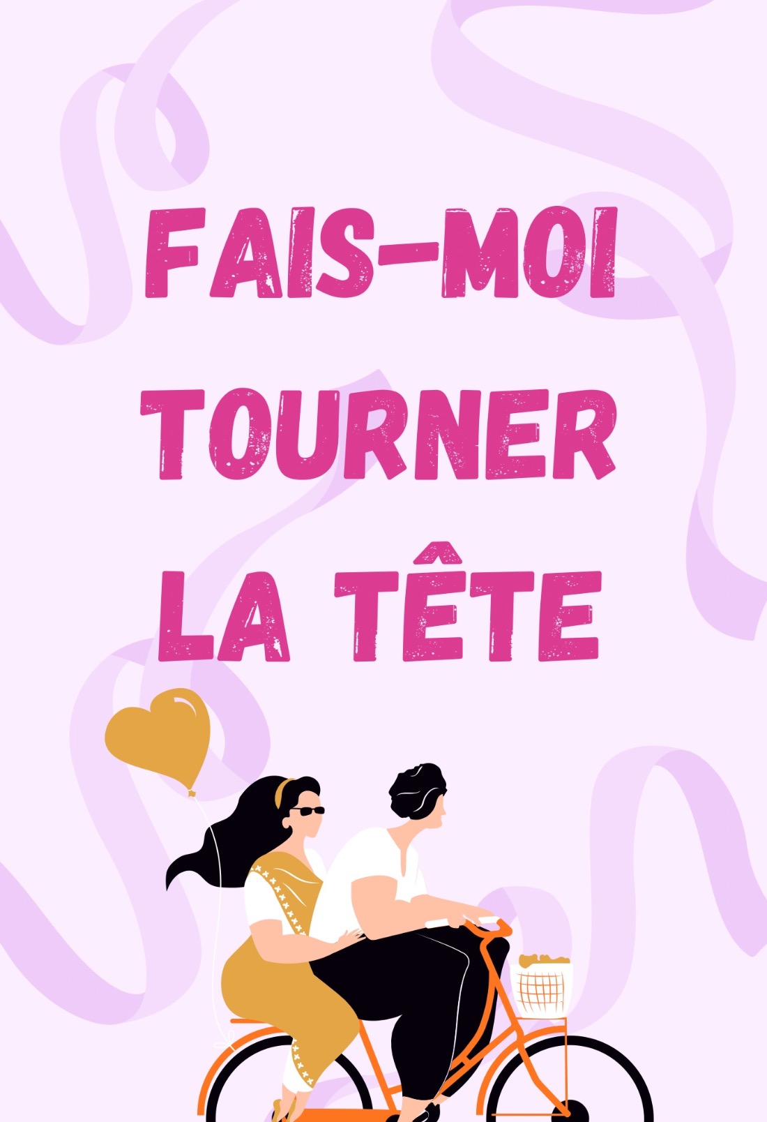Fais-moi tourner la tête