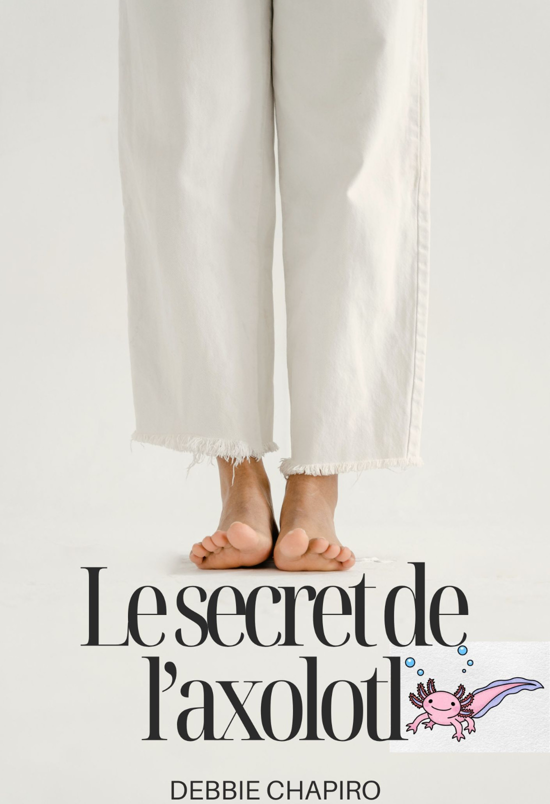 Le secret de l'axolotl