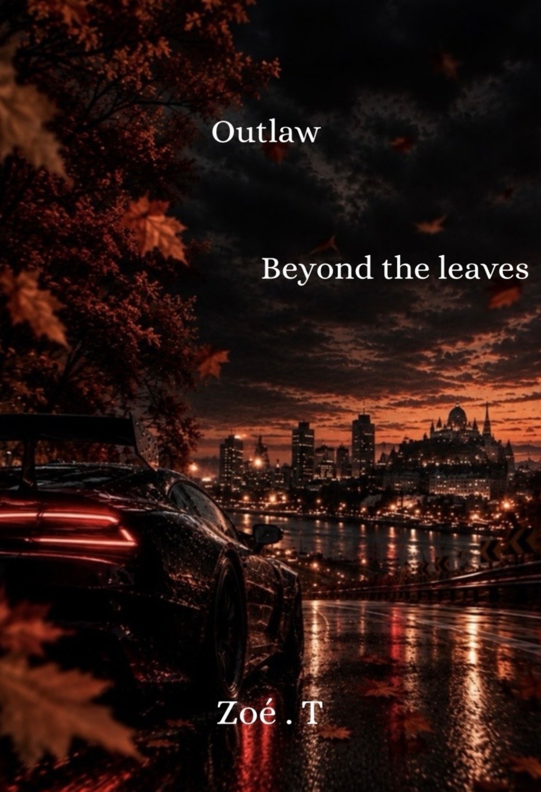 Outlaw : Beyond the leaves