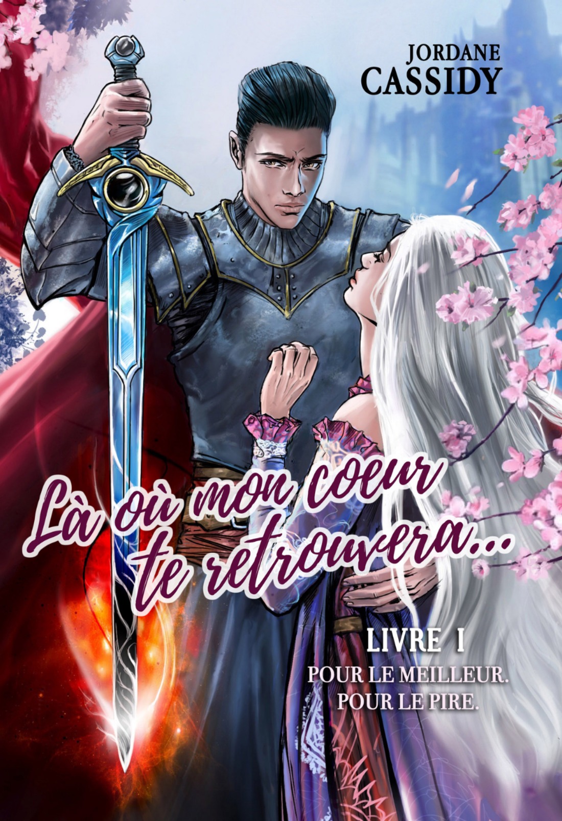 Là où mon coeur te retrouvera...