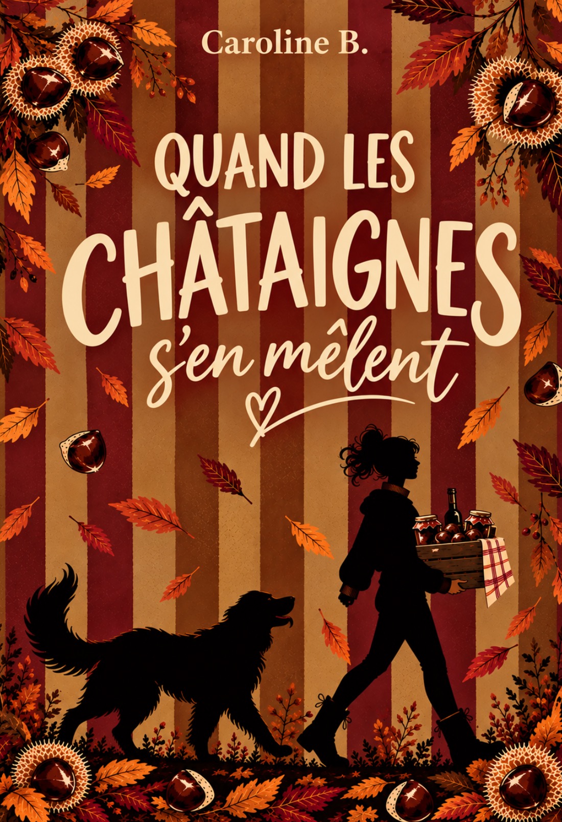 Quand les châtaignes s'en mêlent.