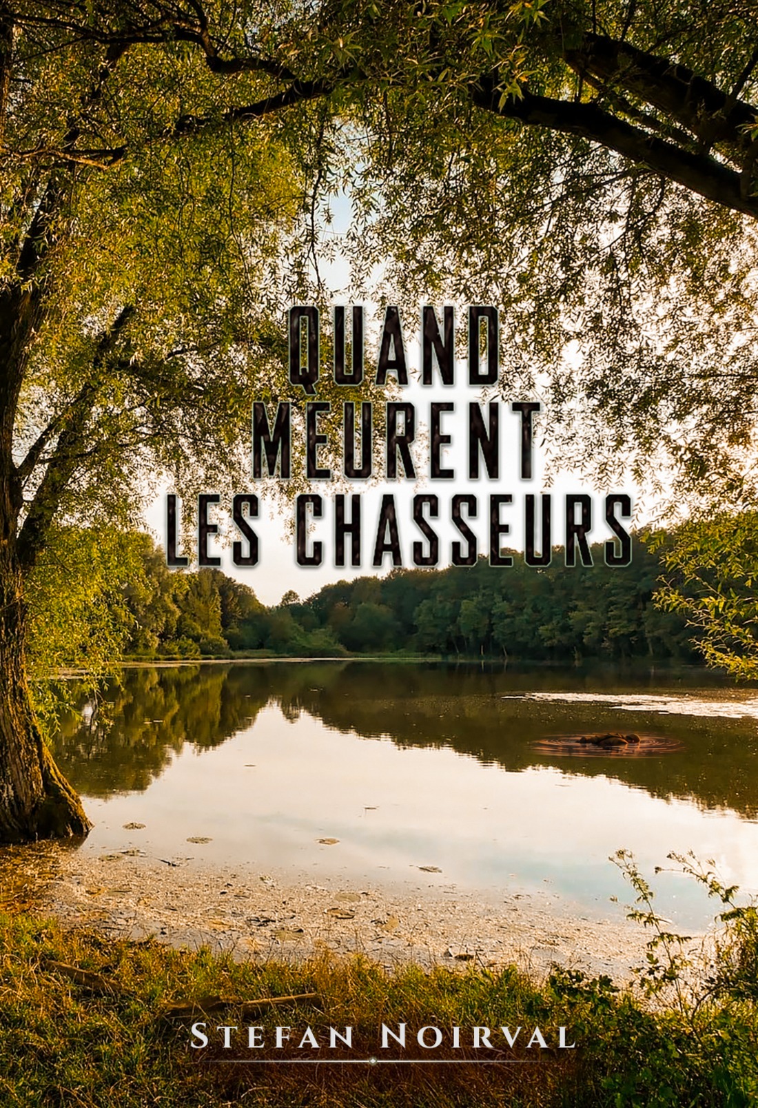 QUAND MEURENT LES CHASSEURS