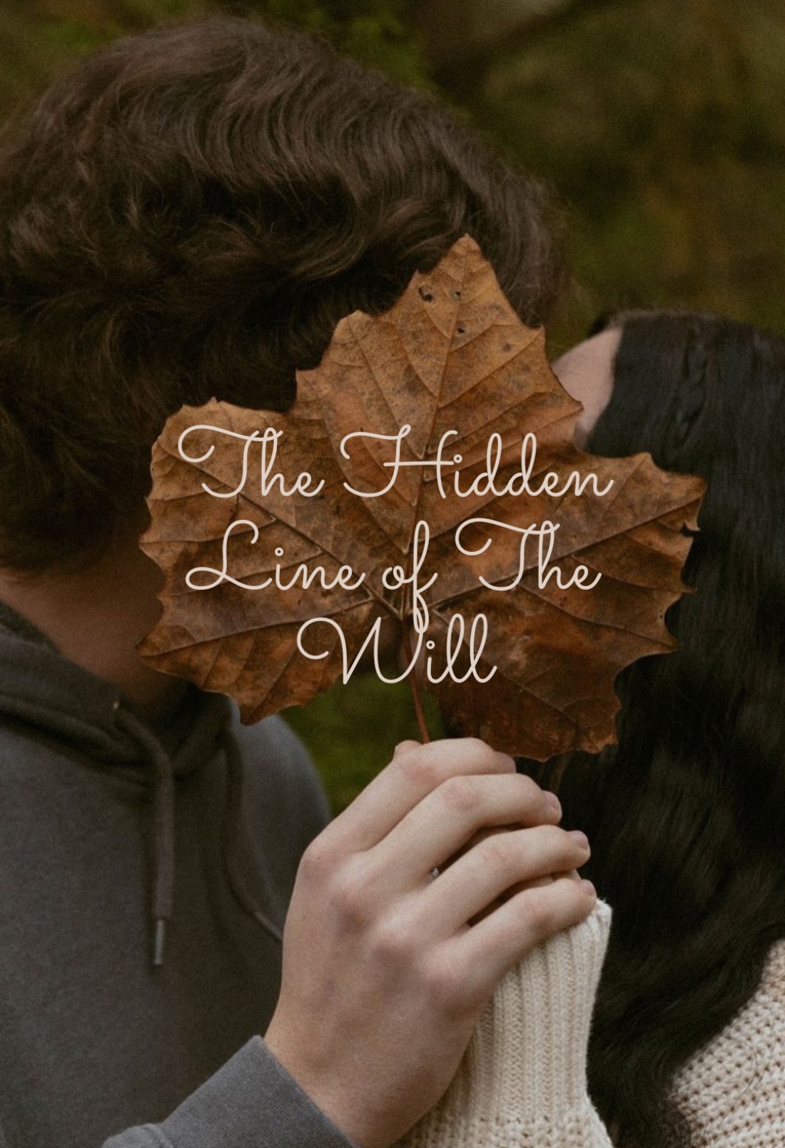 The Hidden Line of The Will