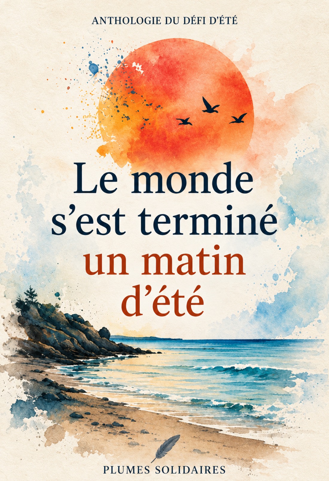 Le monde s'est terminé un matin d'été