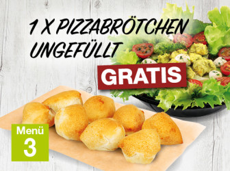 Menü 3 - Pizzabrötchen gratis Menü 3 - Pizzabrötchen gratis