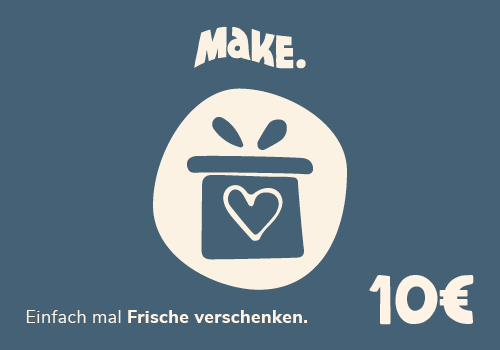 10€ MaKE. Gutschein 10€ MaKE. Gutschein