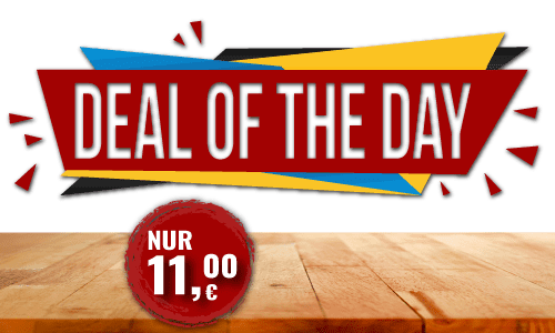 Deal of the Day - Donnerstag Deal of the Day - Donnerstag