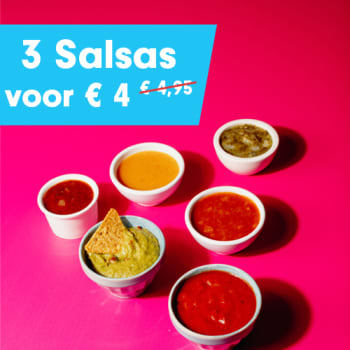 3 Salsas voor 4,- 3 Salsas voor 4,-