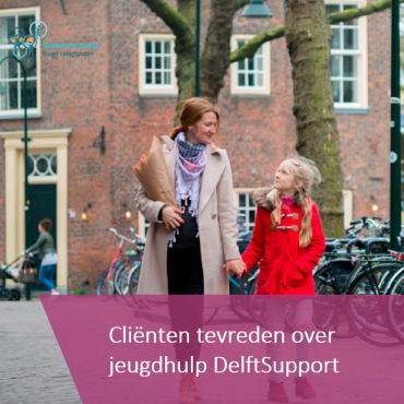 Ouders en jongeren tevreden over jeugdhulp DelftSupport