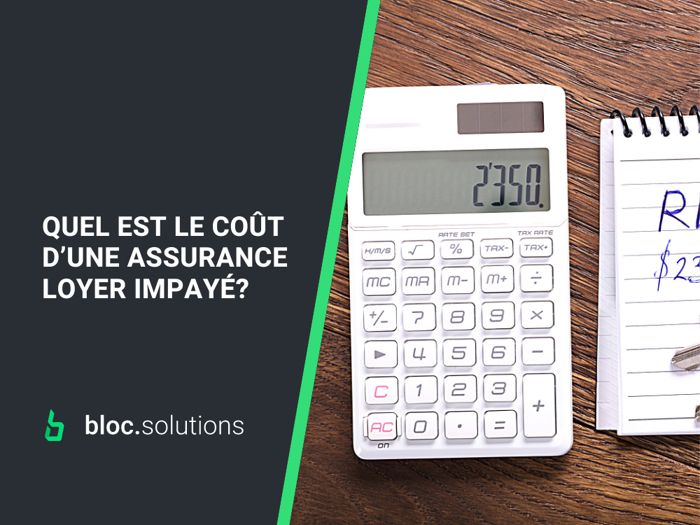 Quel est le coût d’une assurance loyer impayé?