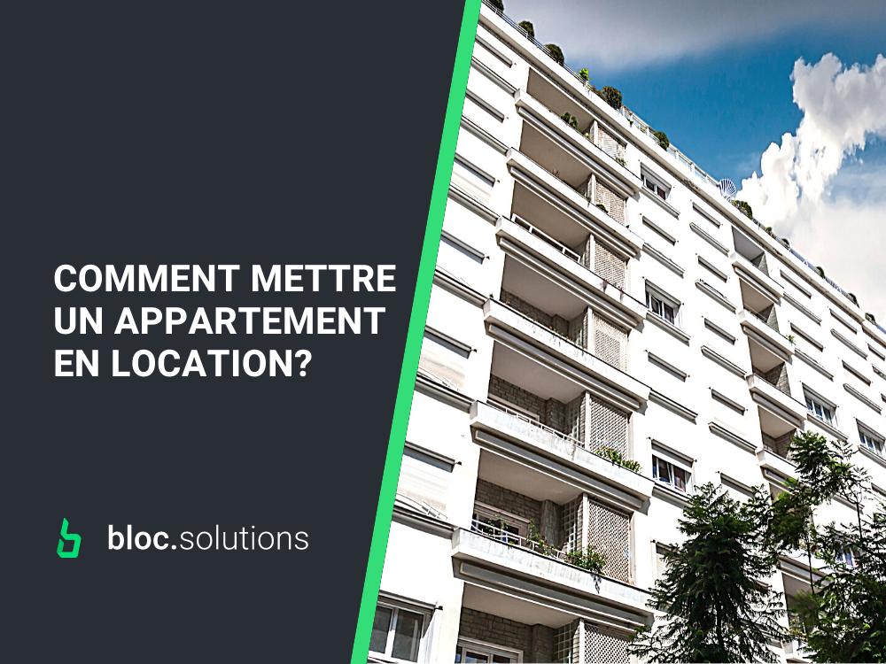 Comment mettre un appartement en location?