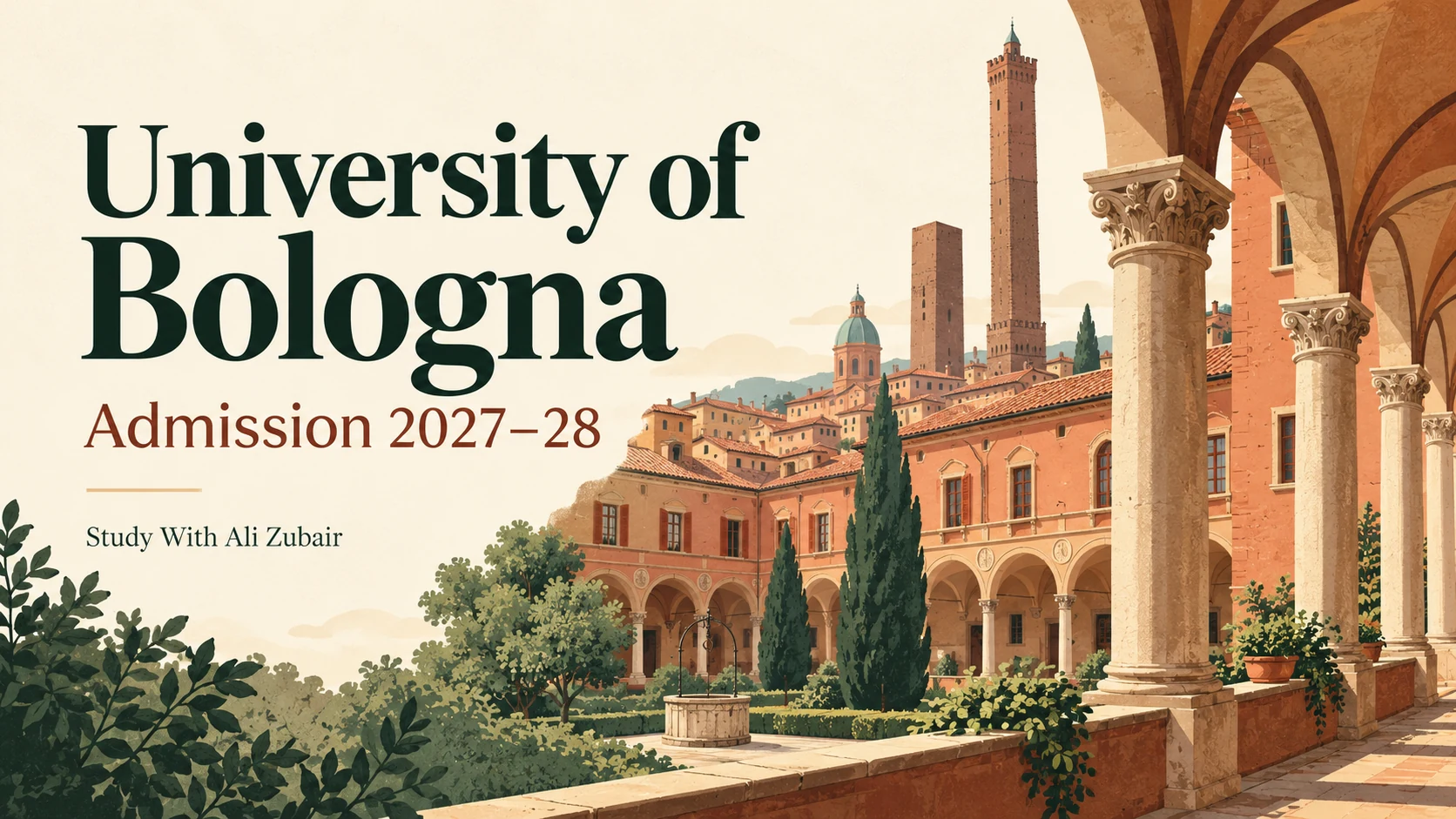 University of Bologna Admission 2027–28: Requirements, Fees and Scholarships