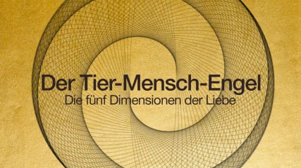 Der Tier-Mensch-Engel