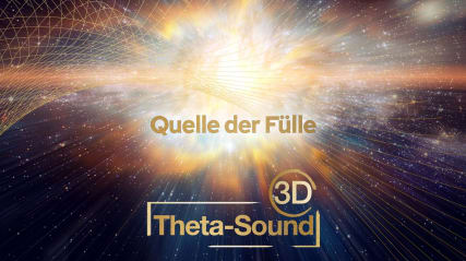 3D Theta Meditation | Die Quelle der Fülle