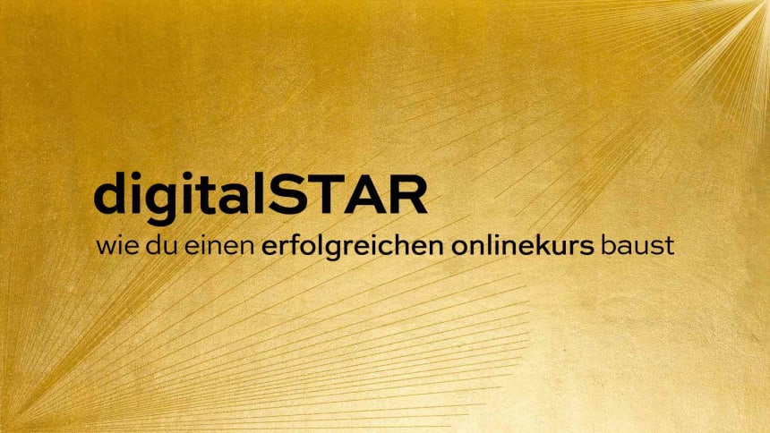 digitalSTAR | Baue erfolgreich Online-Kurse