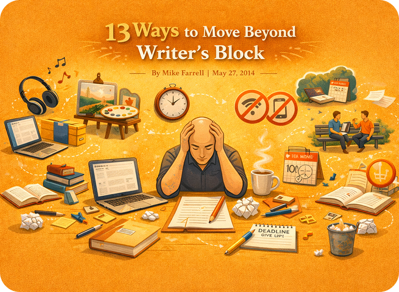 13 Ways to Move Beyond Writer’s Block